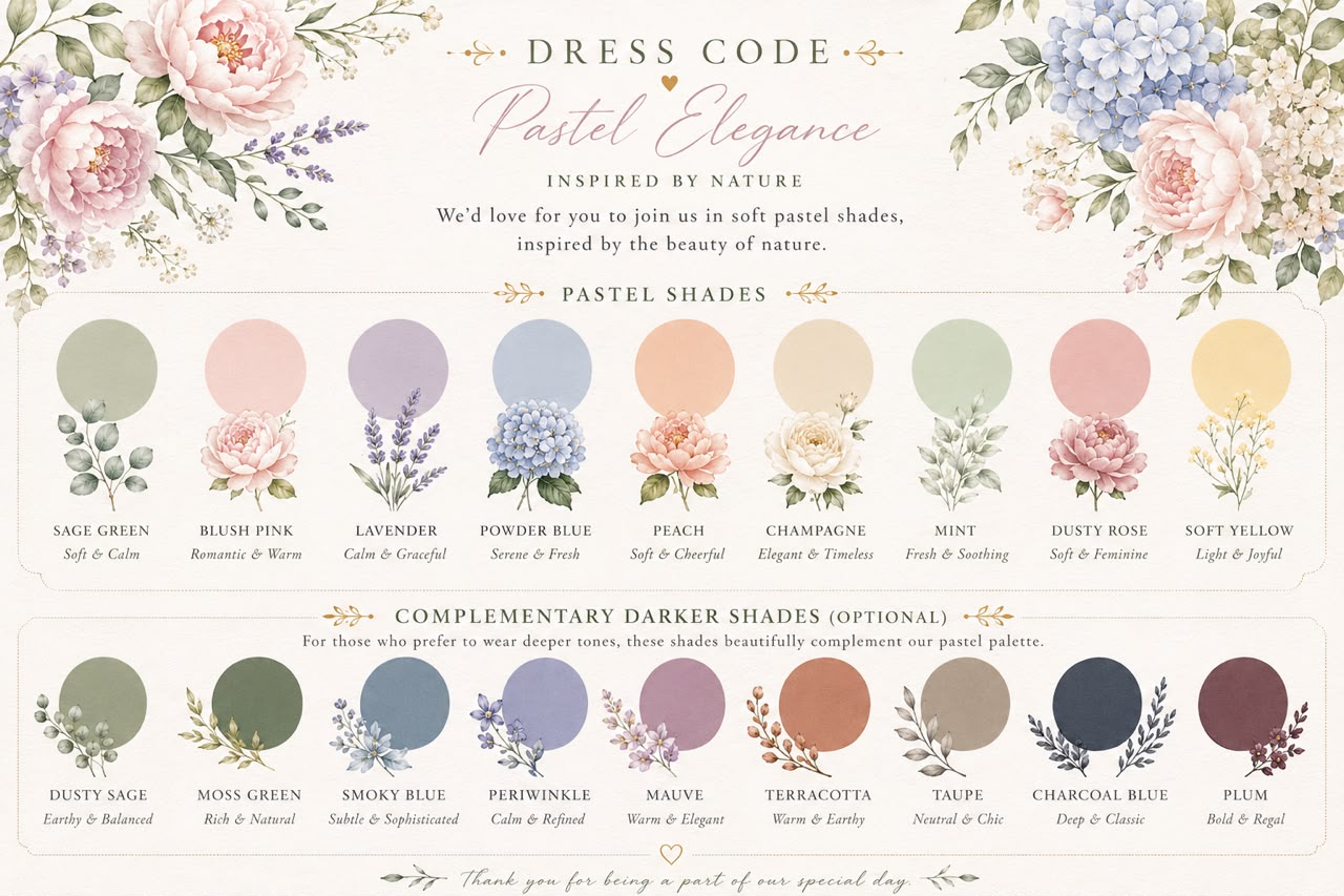 Dress code pastel shades: sage green, blush pink, lavender, powder blue, peach, champagne, mint, dusty rose, soft yellow, with complementary deeper tones